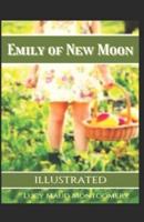 Emily of New Moon (Illustrated)