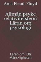 Allmän Psyke Relativitetsteori Läran Om Psykologi