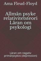 Allmän Psyke Relativitetsteori Läran Om Psykologi