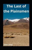 The Last of the Plainsmen Illustrated