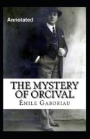 The Mystery of Orcival Annotated