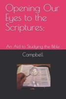 Opening Our Eyes to the Scriptures