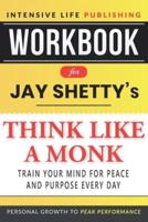 Workbook for Jay Shetty's Think Like a Monk