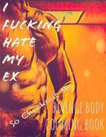 I HATE MY EX So Check Out My REVENGE BODY COLORING BOOK