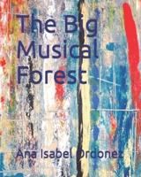 The Big Musical Forest