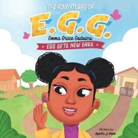 The Adventures of E.G.G. (Emma Grace Godwins)