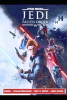 Star Wars Jedi Fallen Order Guide - Walkthrough - Tips & Hints - And More!