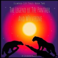 The Legend Of The Panther And Wolverine