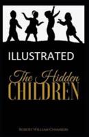 The Hidden Children Illustrated