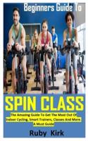 Beginners Guide to Spin Class