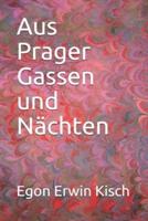 Aus Prager Gassen Und Nächten