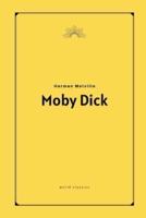 Moby Dick by Herman Melville