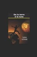 De La Terre À La Lune Jules Verne Illustree