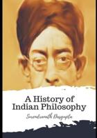 A History of Indian Philosophy