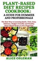 Plant-Based Diet Recipes Cookbook
