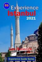 Experience Istanbul 2021