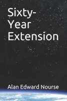 Sixty-Year Extension