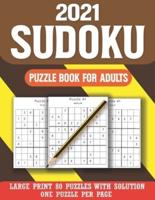 2021 Sudoku Puzzle Book for Adults