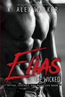 Elias The Wicked