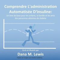 Comprendre L'administration Automatisée D'insuline