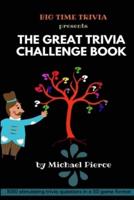 The Great Trivia Challenge Book