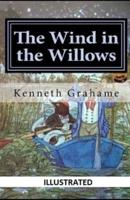 The Wind in the Willows Illustrated