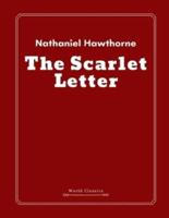 The Scarlet Letter by Nathaniel Hawthorne