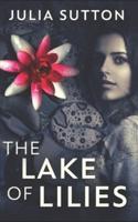 The Lake Of Lilies