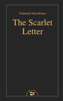 The Scarlet Letter by Nathaniel Hawthorne