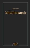 Middlemarch by George Eliot