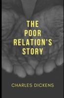 The Poor Relation's Story (Illustrated)