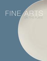 Fine Arts on the Plate