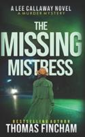 The Missing Mistress