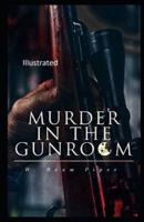 Murder in the Gunroom Illustrated