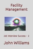 Facility Management: Interview Success - 2