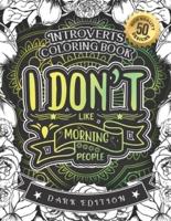Introverts Coloring Book, I Don't Like Morning People