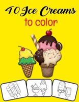 40 Ice Creams to Color