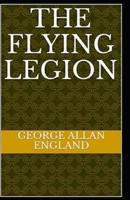 The Flying Legion Annotated