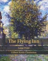 The Flying Inn: Large Print