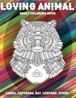 Loving Animal - Adult Coloring Book - Camel, Capybara, Rat, Leopard, Other