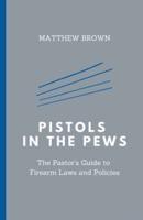 Pistols in the Pews