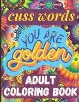 Cuss Words Adult Coloring Book