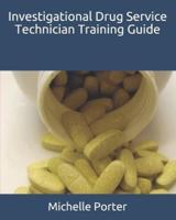 Investigational Drug Service Technician Training Guide