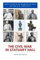 The Civil War in Statuary Hall