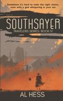 Southsayer (Travelers Series