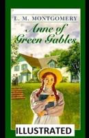 Anne of Green Gables Illustrated