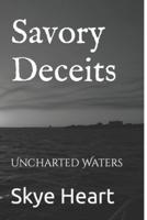 Savory Deceits