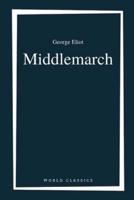 Middlemarch by George Eliot