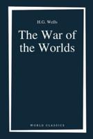 The War of the Worlds by H.G. Wells