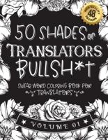 50 Shades of Translators Bullsh*t